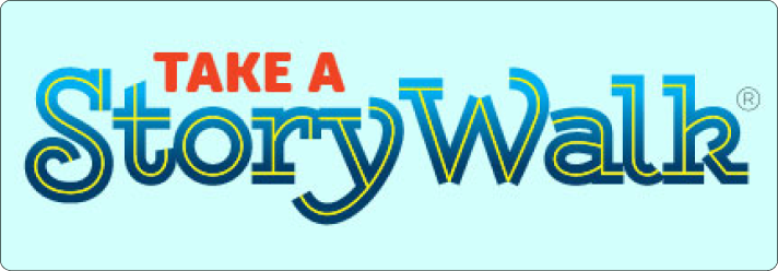 Text that reads "Take A StoryWalk" on a light blue background.
