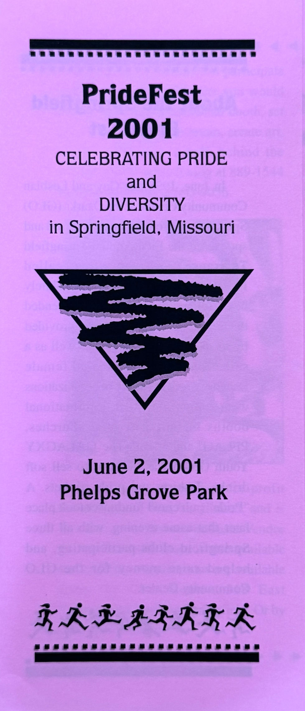 A pamphlet printed on hot pink pamphlet for the first PrideFest. Text reads: "PrideFest 2001. Celebrating Pride and Diversity in Springfield, Missouri. June 2, 2001. Phelps Grove Park."