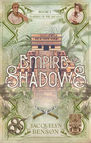 Book cover for "Empire of Shadows" by Jacquelyn Benson. Features a temple, jungle leaves, and illustrations of two people. Text reads "Book 1 Raiders of the Arcana."