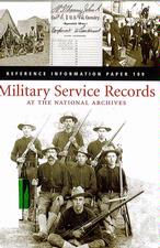 Military Service Records at the State and National Archives